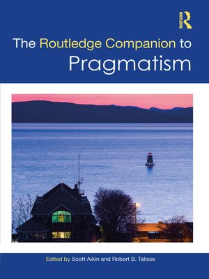cover image of The Routledge Companion to Pragmatism